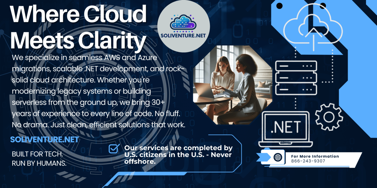 Where Cloud Meets Clarity. We specialize in seamless AWS and Azure migrations, scalable .NET development, and rock-solid cloud architecture. Whether you're modernizing legacy systems or building serverless from the ground up, we bring 30+ years of experience to every line of code. No fluff. No drama. Just clean, efficient solutions that work. Soliventure.NET – Built for tech. Run by humans.